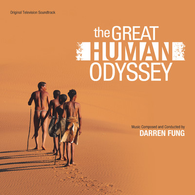 アルバム/The Great Human Odyssey (Original Television Soundtrack)/Darren Fung
