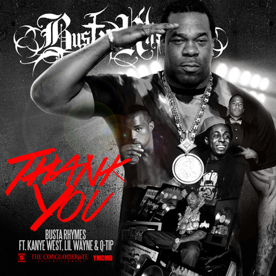 Thank You (Clean) (featuring Q-Tip, Kanye West, Lil Wayne)/Busta Rhymes