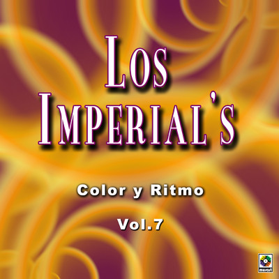 アルバム/Color Y Ritmo De Venezuela, Vol. 7/The Imperials