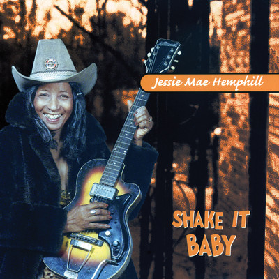 アルバム/Heritage Of The Blues: Shake It, Baby/Jessie Mae Hemphill