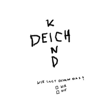 アルバム/Wer Sagt Denn Das？ (Deluxe)/Deichkind