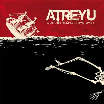 アルバム/Lead Sails Paper Anchor/Atreyu