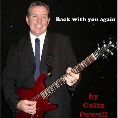 Back with You Again/Colin Powell
