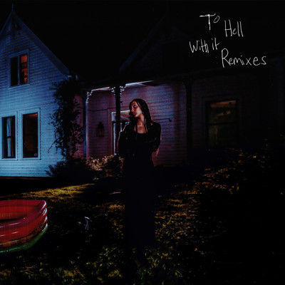 to hell with it (Remixes)/PinkPantheress
