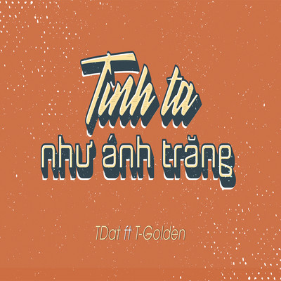 Tinh Ta Nhu Anh Trang/TDat