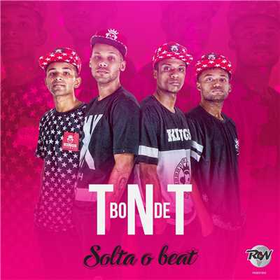 Solta o Beat/Bonde TNT