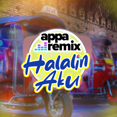 シングル/Halalin Aku/Appa Remix