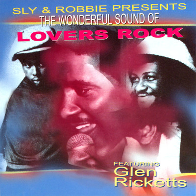 For Your Precious Love/Sly & Robbie & Glen Ricketts