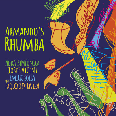 Armando's Rhumba (feat. Paquito D'Rivera)/ADDA Simfonica