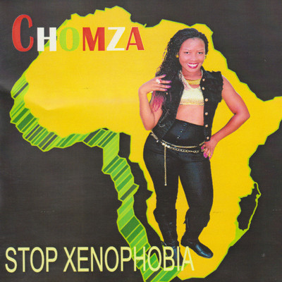 Let's Stop Xenophobia/Chomza