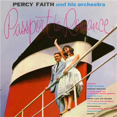 アルバム/Passport to Romance/Percy Faith & His Orchestra