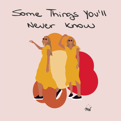 シングル/Some Things You'll Never Know/Sophia Stedile