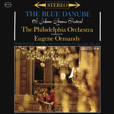An der schonen blauen Donau, Op. 314/Eugene Ormandy