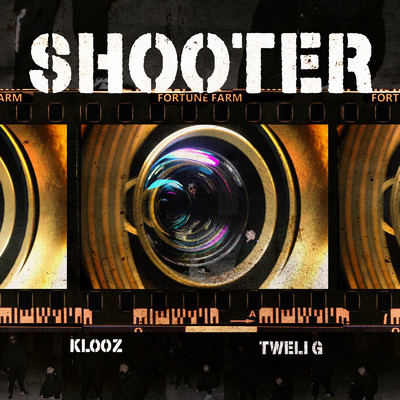 SHOOTER/KLOOZ & TWELI G