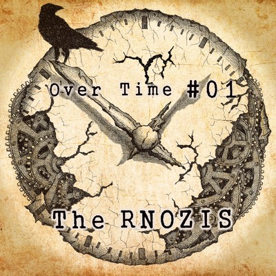 Over Time #01/The RNOZIS