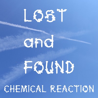 Angels falling down/CHEMICAL REACTION
