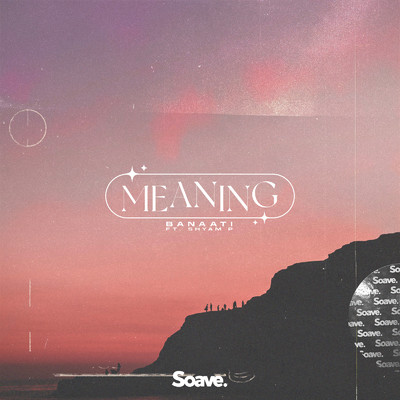 シングル/Meaning (feat. Shyam P)/Banaati