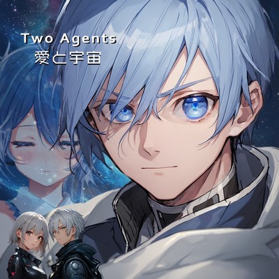シングル/Love and Space (feat. 初音ミク) [日本語 ver.]/Two Agents