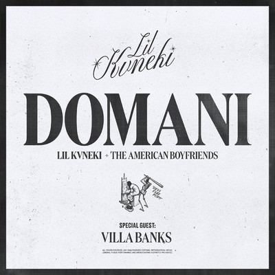 シングル/Domani/Lil Kvneki／VillaBanks／The American Boyfriends