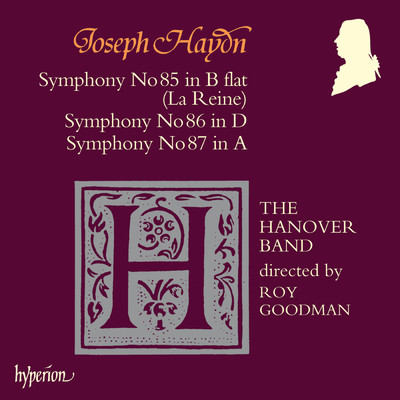 アルバム/Haydn: Symphonies Nos. 85 ”La Reine”, 86 & 87/The Hanover Band／ロイ・グッドマン