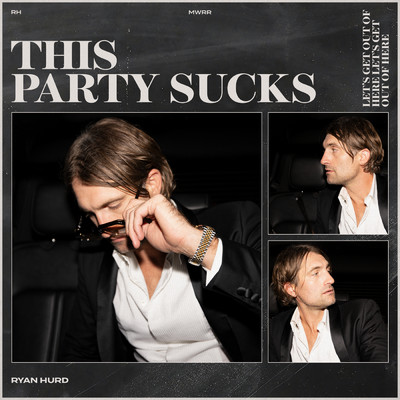 シングル/This Party Sucks/Ryan Hurd
