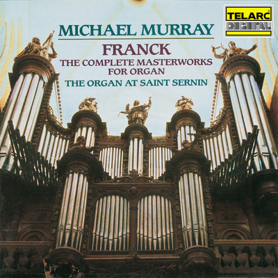 アルバム/Franck: The Complete Masterworks for Organ/マイケル・マレイ