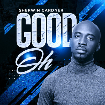 Good Oh (Live)/Sherwin Gardner
