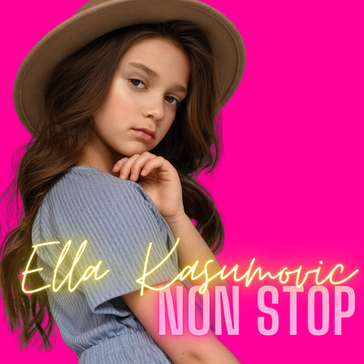 Non Stop/Ella Kasumovic