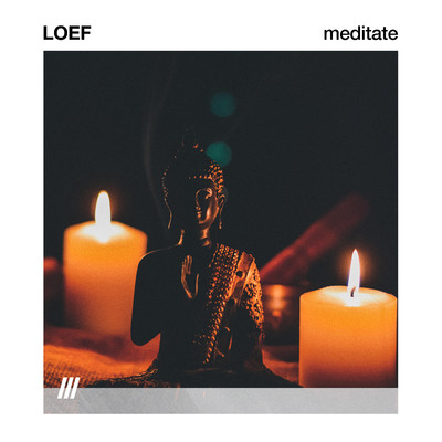 シングル/MEDITATE/LOEF
