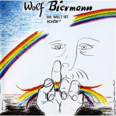 Regenbogen/Wolf Biermann