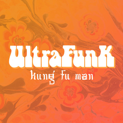 アルバム/Kung Fu Man/Ultrafunk