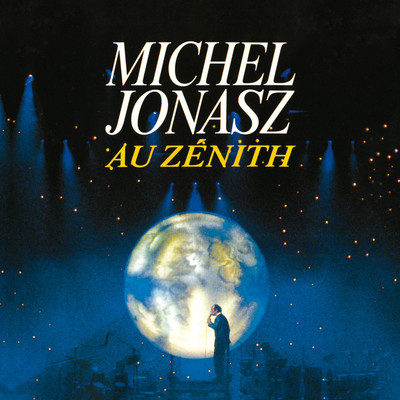 アルバム/Michel Jonasz au Zenith (Live, 1993)/Michel Jonasz