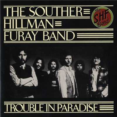 アルバム/Trouble In Paradise/The Souther-Hillman-Furay Band