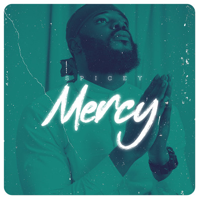 Mercy/Spicey