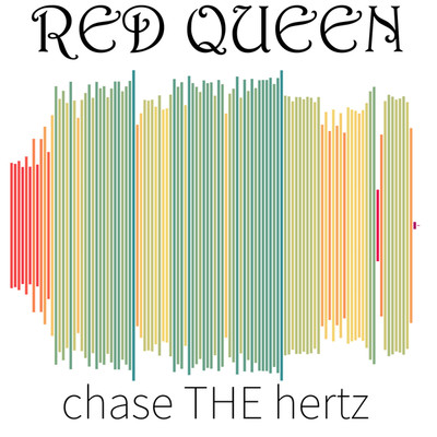 シングル/RED QUEEN/chase THE hertz