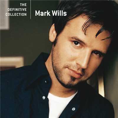 Places I've Never Been (Album Version)/Mark Wills