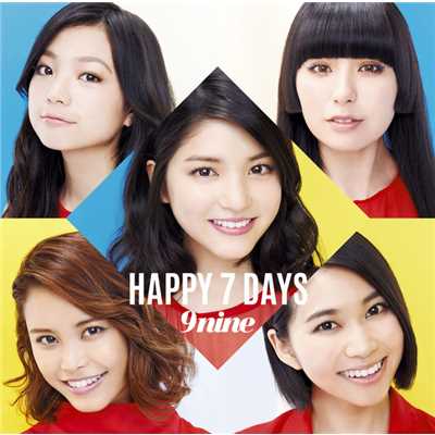 アルバム/HAPPY 7 DAYS/9nine