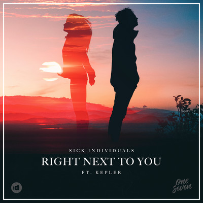 シングル/Right Next To You feat.Kepler/SICK INDIVIDUALS