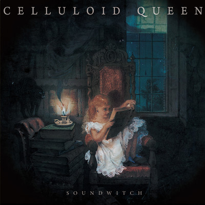 Celluloid Queen/SOUNDWITCH