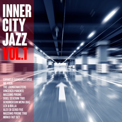 Inner City Jazz vol.1 - 都会の夜のBGM/Various Artists
