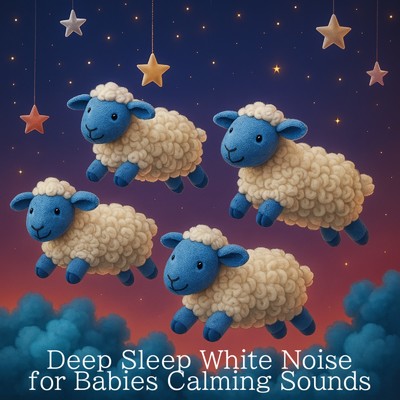 アルバム/Deep Sleep White Noise for Babies Calming Sounds/睡眠音楽 Deep Sleep