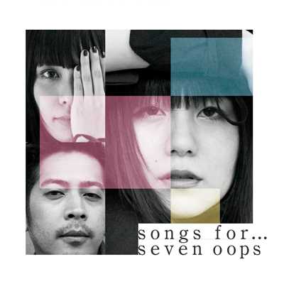 アルバム/songs for.../seven oops