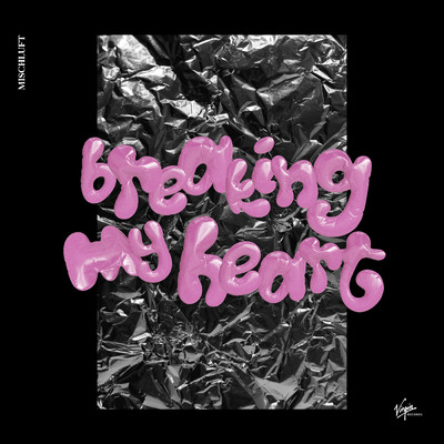 シングル/Breaking My Heart/mischluft