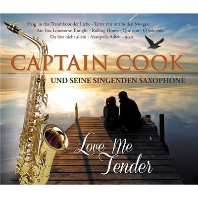 アルバム/Love Me Tender/Captain Cook und seine singenden Saxophone