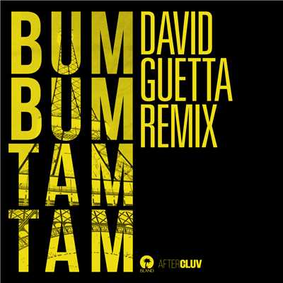 Bum Bum Tam Tam (David Guetta Remix)/MC Fioti／J. バルヴィン／ステフロン・ドン