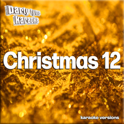 アルバム/Christmas 12 (Karaoke Versions)/Party Tyme Karaoke