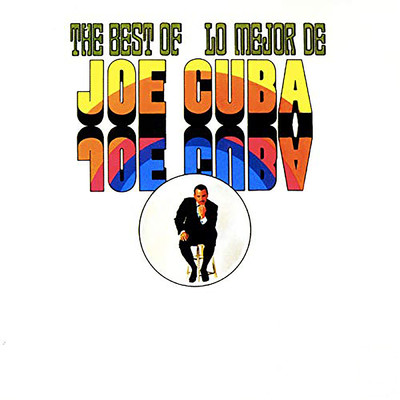 アルバム/The Best Of Joe Cuba/ジョー・キューバ