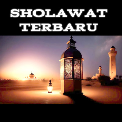 Cahaya Islami/Sholawat Terbaru