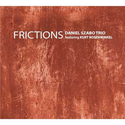 Frictions／Surlodasok/Szabo Daniel Trio