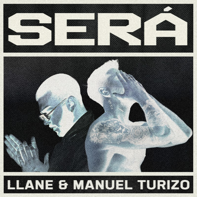 シングル/Sera/Llane & Manuel Turizo